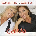 Call Me (Andrea T. Mendoza vs. Tibet Original Club) [Samantha Vs. Sabrina]