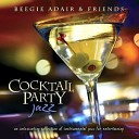 Beegie Adair & Friends - Cocktail Party Jazz (2011)Beegie Adair Trio - Sinatra On Sax (2012)