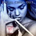 VOCAL CHILL OUT