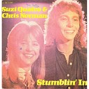 053 Chris Norman & Suzi Quatro - Stumblin`in