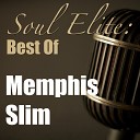 Soul Elite: Best Of Memphis Slim