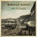 Bishop Gunn_Natchez_2018