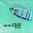 Take Me To Infinity (Amice Remix 2017)