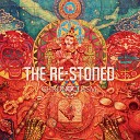 The Re-stoned - Chronoclasm