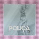 POLIÇA