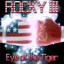 Eye of the Tiger (From ''Rocky 3'')
