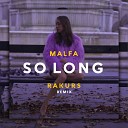 So Long (Rakurs Remix)
