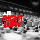 Lastik - Right Way (Original Mix)