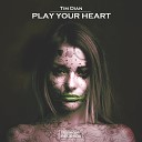 Play Your Heart (Original Mix)