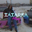 TATARKA — АЛТЫН ⁄⁄ ALTYN