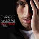 I'm a Freak (feat. Pitbull)