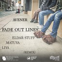 Fade Out Lines (Eldar Stuff, Matuya, Liya Remix) clubtone.net Hmeli777