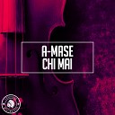 Chi Mai (Original Mix)