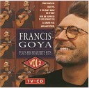 Francis Goya Plays His Favourite Hits Vol 2