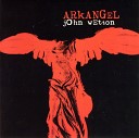 John Wetton - Arkangel (1998)