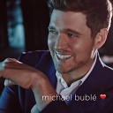 Michael Bublé, Michael Buble