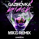 Black (Mikis Remix)