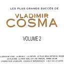 Les plus grands succès de Vladimir Cosma, vol. 2