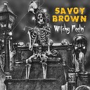SAVOY BROWN - WITCHY FEELIN_2017