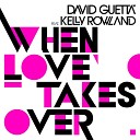When Love Takes Over (Pop Radio Edit)