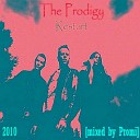 The Prodigy Restart [mixed by Promi]