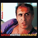 Unicamentecelentano (Deluxe Edition)