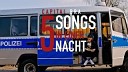 5 SONGS IN EINER NACHT (PROD. THE CRATEZ)