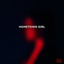 Hometown Girl (Original Mix)