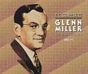 GLENN MILLER.