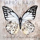 April Rain - The Whom It May Concern