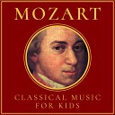 Mozart: Classical Music for Kids