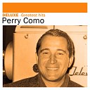 Deluxe: Greatest Hits - Perry Como