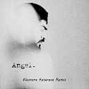 Angel (Eleonora Kosareva Remix)