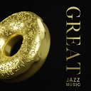 Great Jazz Music: Catchy Songs. Instrumental Variations, Coffee Melodies