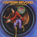 Captain Beyond "Dawn Explosion" 1977