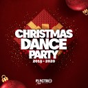 Christmas Dance Party 2019-2020 (Best of Dance, House & Electro)