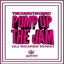 Pump Up The Jam (Dj Ricardo Remix)