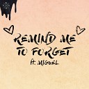 Remind Me To Forget (Lyrics / Lyric Video) ft. Mi