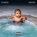DJ Khaled feat. Rihanna, Bryson Tiller