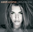 Sarah Connor, Sarah Connor feat. Naturally 7