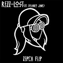 Rezz Lost (Zepra Flip)