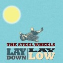 "Lay Down, Lay Low", The Steel Wheels, Mar 2012