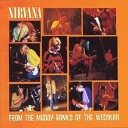 Nirvana - From the Muddy Banks of the Wishkah (1996)