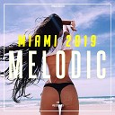 Melodic - Miami 2019