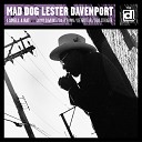Mad Dog Lester Davenport