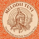 Melodii Tuvi - Throat Songs And Folk Tunes From Tuva