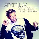 Bella Bella [Russian Version] (Eugene Star Radio Edit)