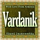 Vardanik(Vardan Yeghiazaryan)