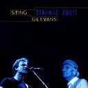 Sting, Gil Evans