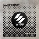 Save Me Baby (Nayio Bitz Remix]